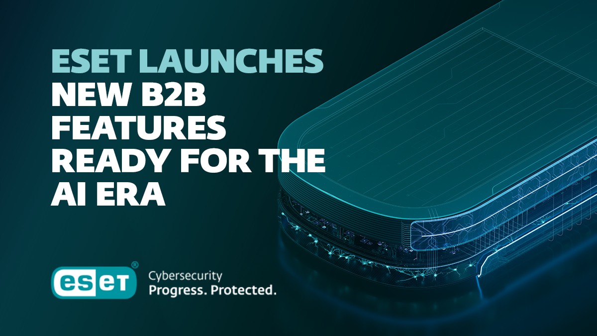 ESET launches new B2B features for the AI era